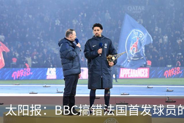 太阳报：BBC搞错法国首发球员的照片，孔德变科纳特，有两个于帕